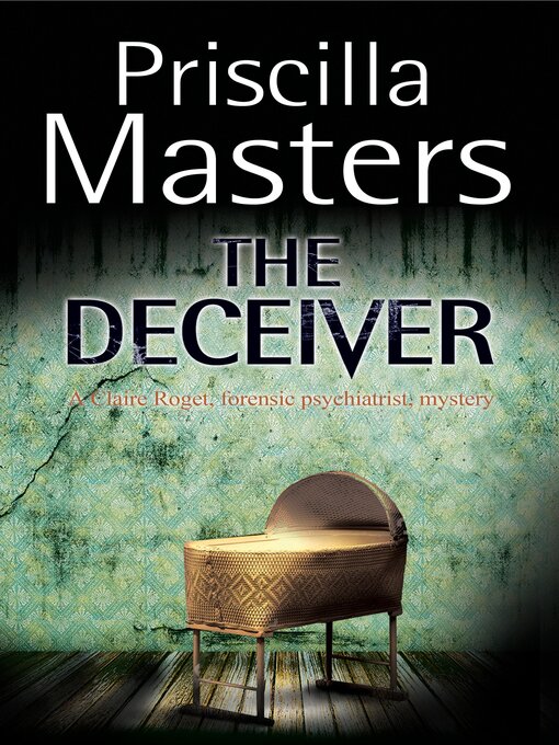 Title details for The Deceiver by Priscilla Masters - Available